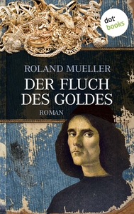 Cover_Mueller_FluchdesGoldes